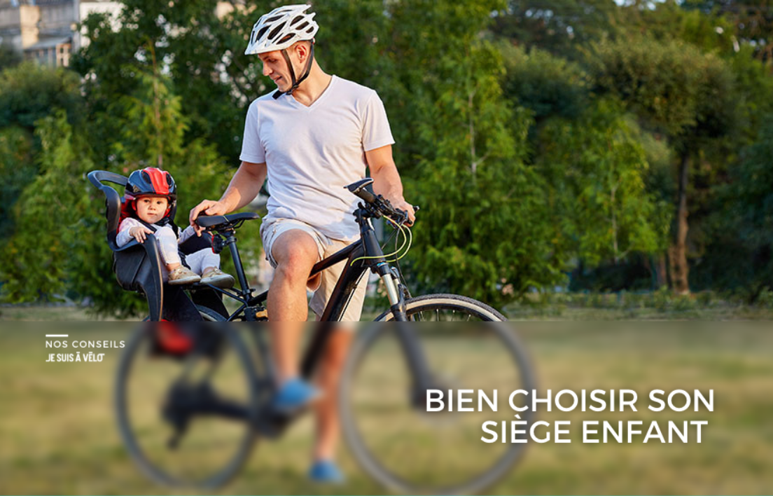 Comment choisir un siège vélo pour son enfant ?
